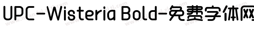 UPC-Wisteria Bold字体转换
